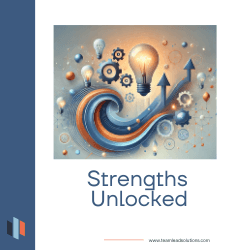 Strengths Unlocked: Assessment + Strategy Session